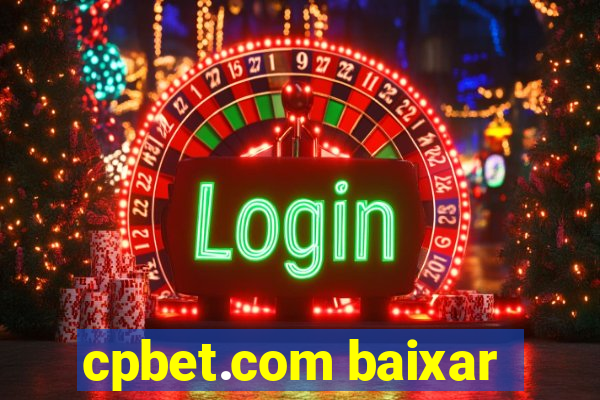 cpbet.com baixar